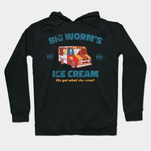 Big Worm's Ice Cream - "Whatchu Want? Hoodie